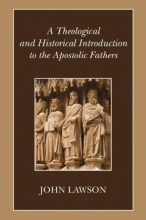 Cover art for A Theological and Historical Introduction to the Apostolic Fathers: