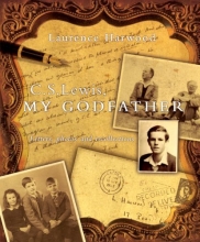Cover art for C. S. Lewis, My Godfather: Letters, Photos and Recollections