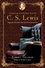 Cover art for Conversations with C. S. Lewis: Imaginative Discussions About Life, Christianity and God