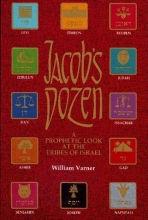 Cover art for Jacob's Dozen: A Prophetic Look at the Tribes of Israel
