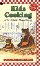 Cover art for Kids Cooking: A Very Slightly Messy Manual