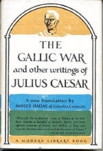 Cover art for The Gallic War and Other Writings By Julius Caesar