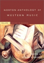 Cover art for The Norton Anthology of Western Music, Fourth Edition, Volume 1: Ancient to Baroque
