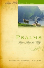 Cover art for Psalms Volume 1: Songs Along the Way (Living Word Bible Studies)