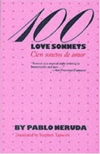 Cover art for 100 Love Sonnets: Cien sonetos de amor (Texas Pan American Series) (English and Spanish Edition)