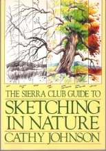 Cover art for The Sierra Club Guide to Sketching in Nature