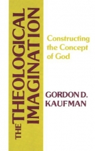Cover art for The Theological Imagination: Constructing the Concept of God