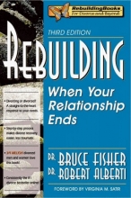 Cover art for Rebuilding: When Your Relationship Ends, 3rd Edition (Rebuilding Books; For Divorce and Beyond)