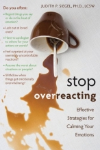 Cover art for Stop Overreacting: Effective Strategies for Calming Your Emotions