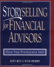 Cover art for Storyselling for Financial Advisors :  How Top Producers Sell