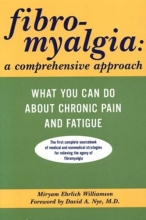 Cover art for Fibromyalgia: A Comprehensive Approach What You Can Do About Chronic Pain and Fatigue