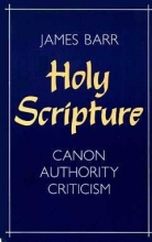 Cover art for Holy Scripture: Canon, Authority, Criticism