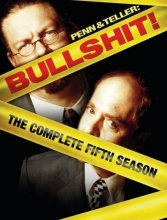 Cover art for Penn & Teller - Bullsh*t! - The Complete Fifth Season