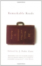Cover art for Remarkable Reads: 34 Writers and Their Adventures in Reading