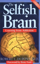 Cover art for The Selfish Brain: Learning from Addiction