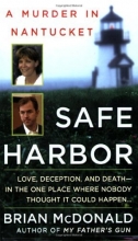 Cover art for Safe Harbor: A Murder in Nantucket (St. Martin's True Crime Library)