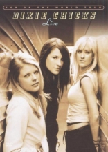 Cover art for Dixie Chicks - Top of the World Tour Live