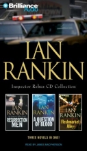 Cover art for Ian Rankin Inspector Rebus CD Collection: Resurrection Men, A Question of Blood, Fleshmarket Alley (Inspector Rebus Series)