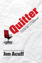 Cover art for Quitter: Closing the Gap Between Your Day Job & Your Dream Job