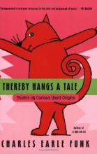 Cover art for Thereby Hangs A Tale: Stories of Curious Word Origins
