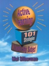 Cover art for Active Learning: 101 Strategies to Teach Any Subject