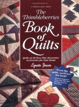 Cover art for The Thimbleberries Book of Quilts: Quilts of All Sizes Plus Decorative Accessories for Your Home (Rodale Quilt Book)