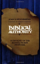 Cover art for Biblical Authority: A Critique of the Rogers/McKim Proposal