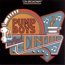 Cover art for Pump Boys And Dinettes (1982 Original Broadway Cast)
