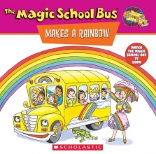Cover art for The Magic School Bus Makes A Rainbow: A Book About Color (Magic School Bus) (TV Tie-In)