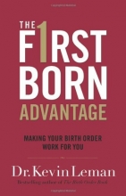 Cover art for Firstborn Advantage, The: Making Your Birth Order Work for You