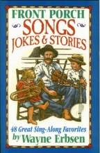 Cover art for Front Porch Songs, Jokes & Stories: 48 Great Sing-Along Favorites