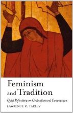 Cover art for Feminism and Tradition: Quiet Reflections on Ordination and Communion