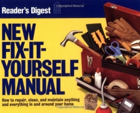 Cover art for New Fix-It-Yourself Manual: How to Repair, Clean, and Maintain Anything and Everything In and Around Your Home