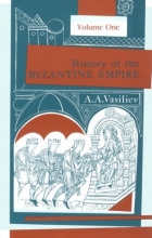 Cover art for History of the Byzantine Empire: Vol. 1, 324-1453
