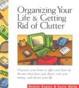 Cover art for Organizing Your Life and Getting Rid of Clutter