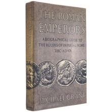 Cover art for The Roman Emperors: A Biographical Guide to the Rulers of Imperial Rome 31 BC-AD 476