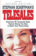 Cover art for Stephan Schiffman's Telesales: America's #1 Corporate Sales Trainer Shows You How to Boost Your Phone Sales