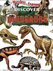 Cover art for Dinosaurs, Discover (Wonders of Learning)
