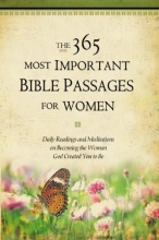 Cover art for The 365 Most Important Bible Passages for Women: Daily Readings and Meditations on Becoming the Woman God Created You to Be
