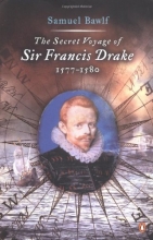 Cover art for The Secret Voyage of Sir Francis Drake: 1577-1580