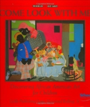 Cover art for Come Look with Me: Discovering African American Art for Children (Come Look with Me)