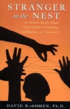 Cover art for Stranger in the Nest: Do Parents Really Shape Their Child's Personality, Intelligence, or Character?