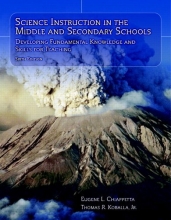 Cover art for Science Instruction in the Middle and Secondary Schools: Developing Fundamental Knowledge and Skills for Teaching (6th Edition)