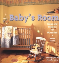Cover art for Baby's Room: Ideas and Projects for Nurseries