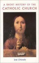 Cover art for A Short History of The Catholic Church