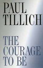 Cover art for The Courage to Be (The Terry Lectures Series)