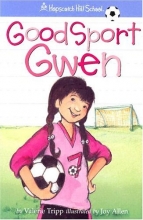 Cover art for Good Sport Gwen (Hopscotch Hill School)