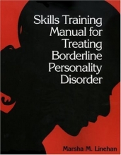 Cover art for Skills Training Manual for Treating Borderline Personality Disorder
