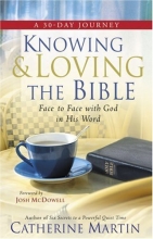 Cover art for Knowing and Loving the Bible: Face-to-Face with God in His Word