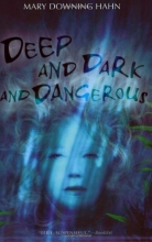 Cover art for Deep and Dark and Dangerous